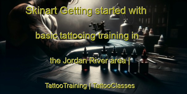 Skinart Getting started with basic tattooing training in the Jordan River area | TattooTraining | TattooClasses | SkinartTraining-Canada